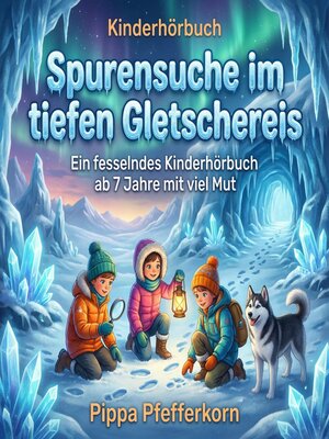 cover image of Spurensuche im tiefen Gletschereis